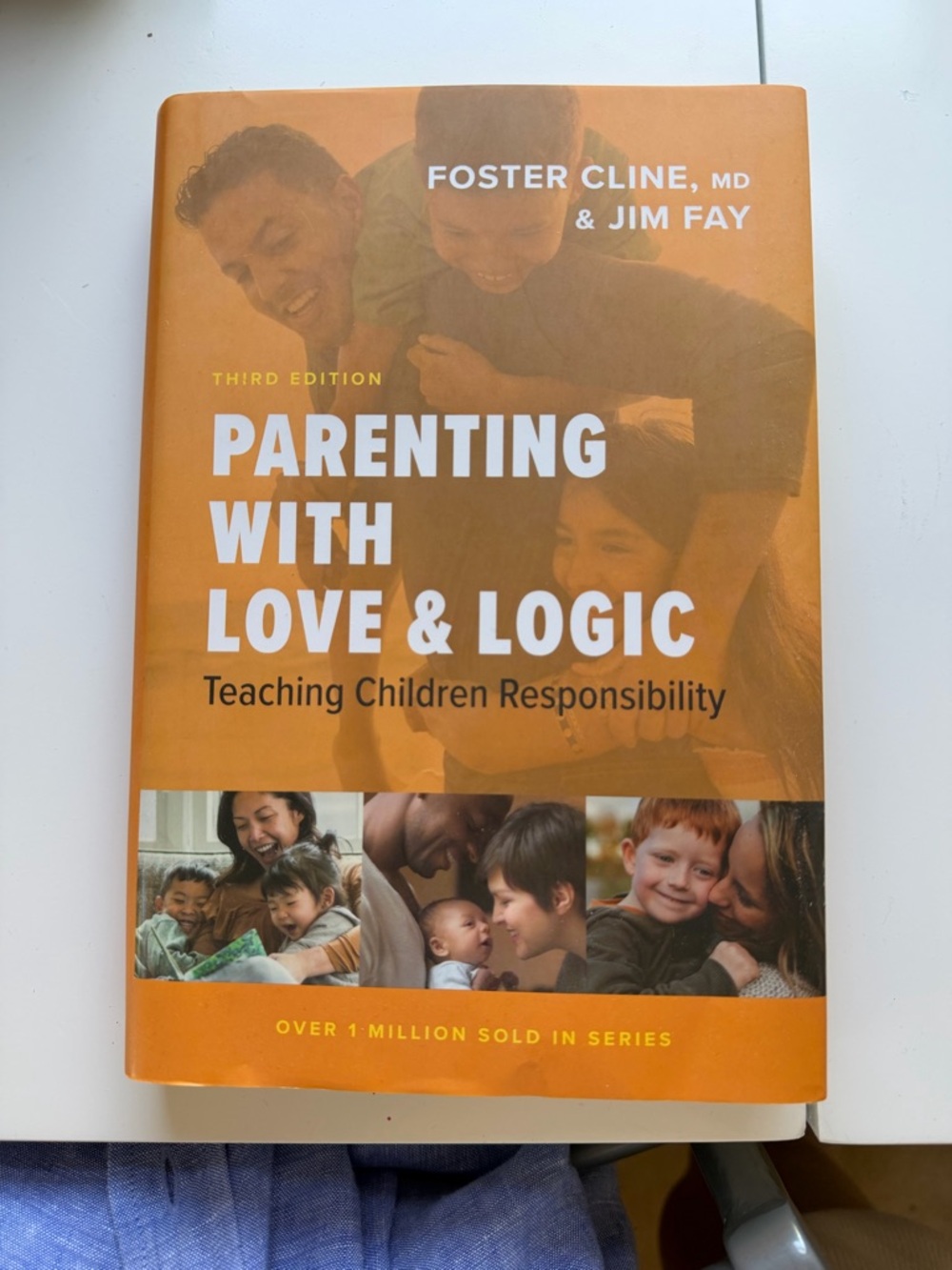 Parenting With Love & Logic — Orange Hardcover by Foster Cline & Jim Fay